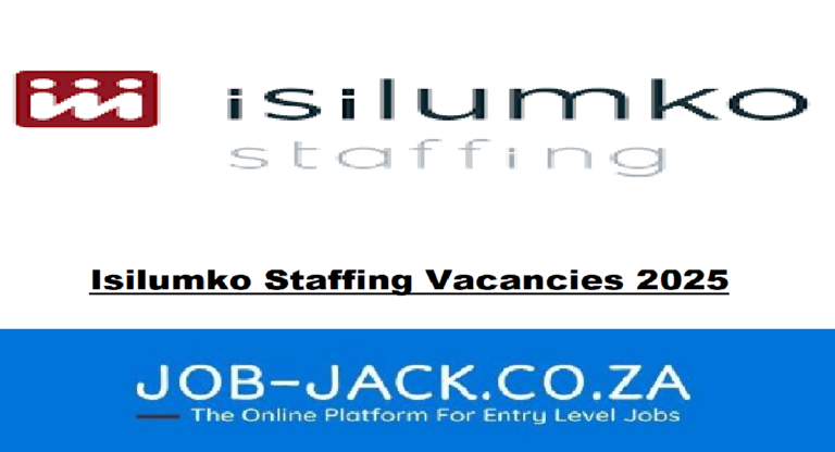 Isilumko Staffing Vacancies 2025