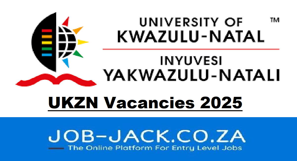 UKZN Vacancies 2025 Register Online For X4 Posts » JobJack