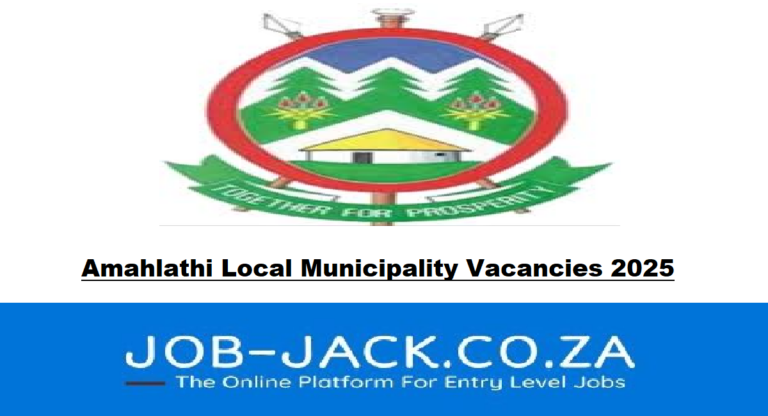 Amahlathi Local Municipality Vacancies 2025