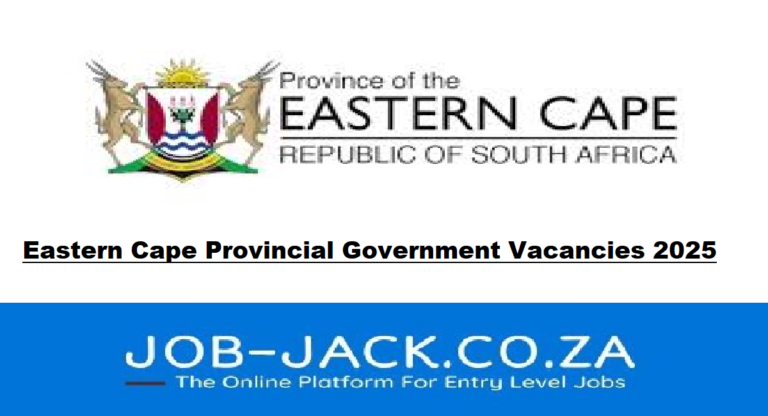 Eastern Cape Provincial Government Vacancies 2025