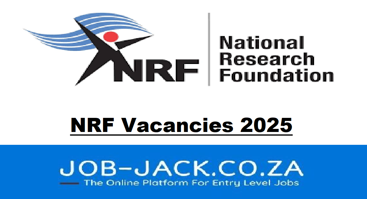 NRF Vacancies 2025 Register Online For X6 Posts » JobJack